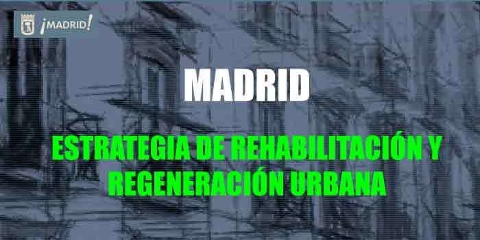 nuevo plan municipal rehabilitacion madrid, ayudas y subvenciones